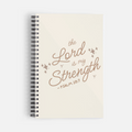Psalm 28:7 The Lord is My Strength - Lined Notebook